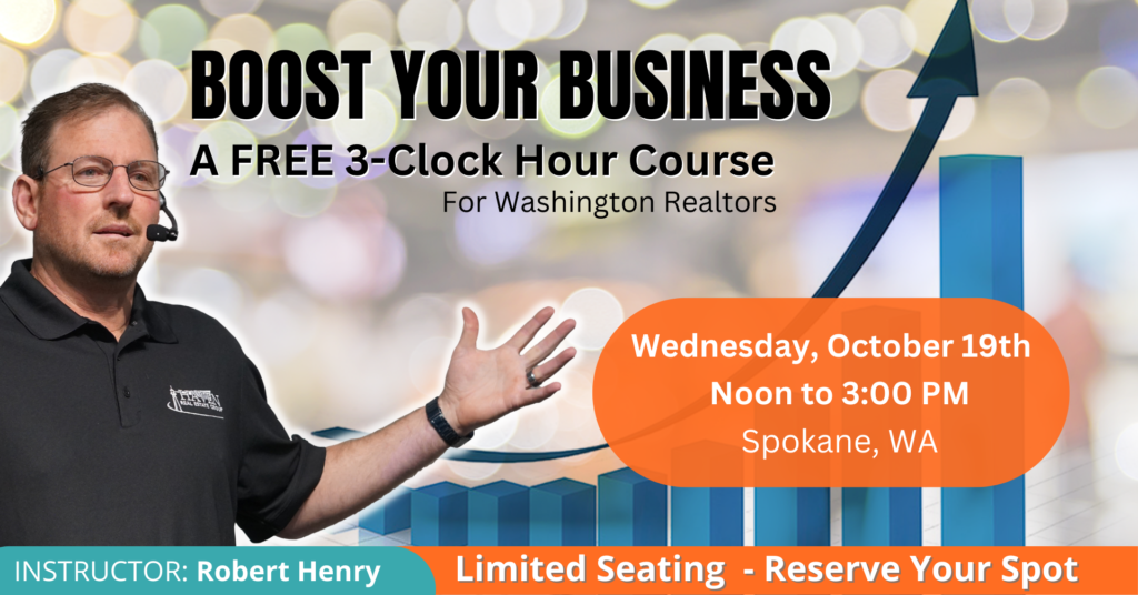 WA Clock Hour Course - Boost Your Business - Robert Henry, Instructor